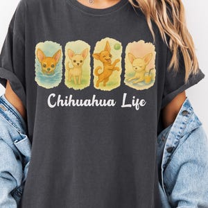 Comfort Colors® Chihuahua Life Tshirt, Paint Brush Stroke Shirt, Dog shirt, watercolor shirt