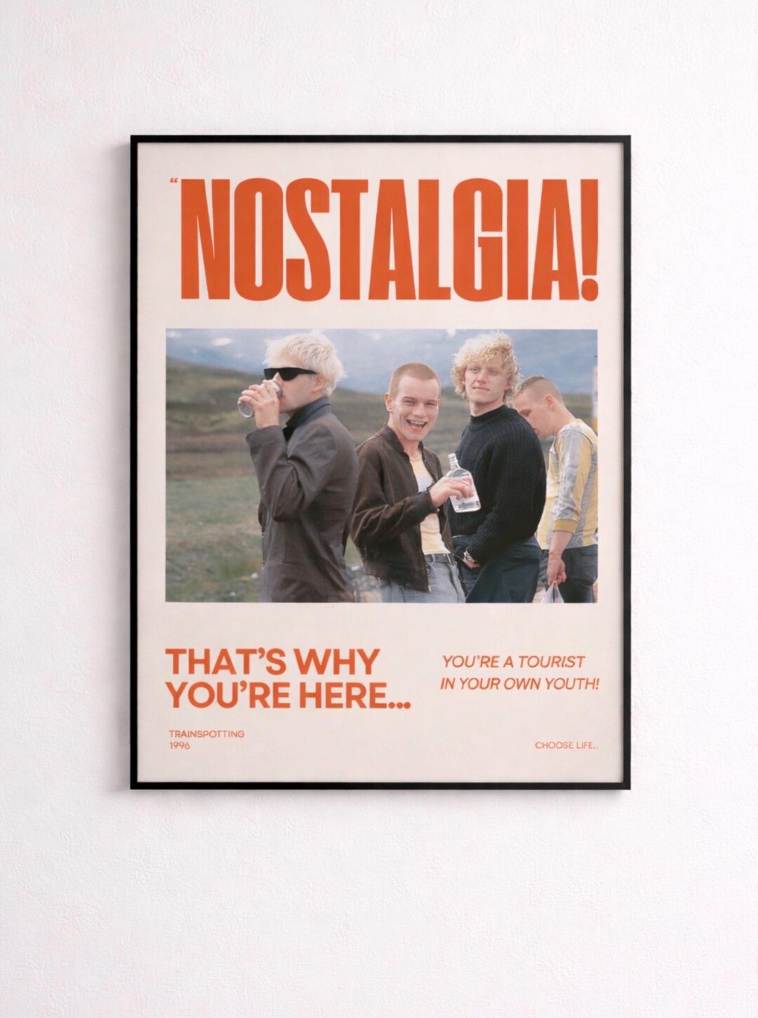 Trainspotting Nostalgia Print | 90s Scottish Film Poster | “you're