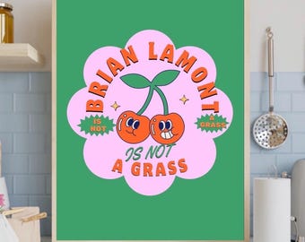Brian Lamont no es una hierba (lámina) / Divertido póster con cita escocesa / Póster retro con tipografía atrevida / Formato A4 / Humor escocés / Decoración