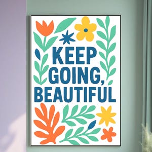 Motivational Quote Print: Matisse Style, Positive Affirmation (Digital Download)
