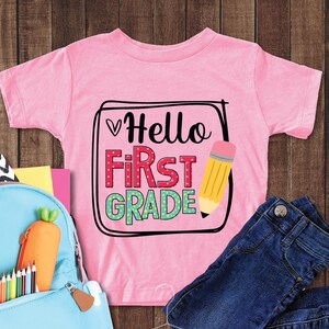 1st Grade Shirt, Hello First Grade, Back To School Shirt, Kids School Shirt, First Grade Gift, First Grade Teacher Clothing, School Shirt