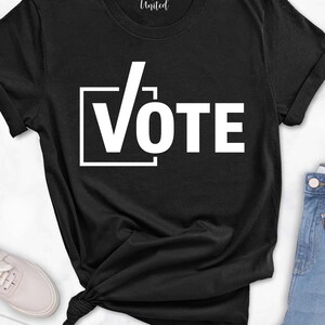 Vote Shirt, Election Shirt, Women Rights Shirt, Equality Shirt, Reproductive Rights, Pro Choice Shirt, Women&#39;s Vote Shirt, Protest Apparel