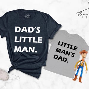 Matching Dad And Son Shirts,Dads Little Man And Little Mans Dad Tees,Fathers Day Gift,Family Matching Outfits,Funny Parent And Kid Shirt Set