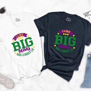 Funny Mardi Gras Shirt, Mardi Gras Beads, Mardi Gras Clothing, Fat Tuesday Shirt, Parade Shirt, Mardi Gras Beads Shirt, Mardi Gras T-shirt