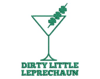 Dirty Little Leprechaun Embroidery Design | St. Patrick’s Day Martini Shamrock Machine Embroidery File