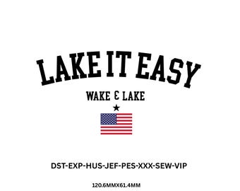 Lake It Easy Embroidery Design – Summer Lake Life (Instant Download)