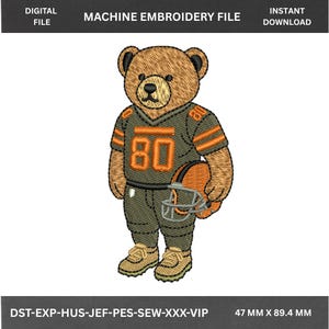 May include: An embroidered design of a teddy bear wearing a football uniform with the number 80. The bear is holding a helmet. The design is a digital file for machine embroidery. The text at the top says "DIGITAL FILE MACHINE EMBROIDERY FILE INSTANT DOWNLOAD".