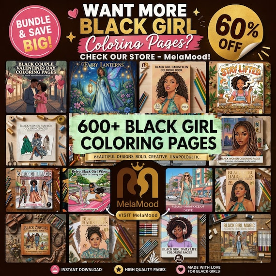 600+ Black Girl Magic Coloring Pages, PDF Printable Adult Coloring Book, African American Melanin Coloring Book, Fashion Queens Hairstyles