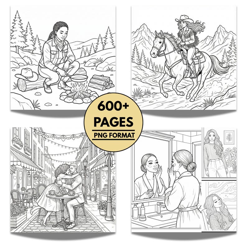 May include: Black and white line art coloring book pages. The image features four panels with different scenes, including a woman by a campfire, a woman riding a horse, a couple embracing, and a woman applying skincare. The center has a gold circle with the text "600+ PAGES PNG FORMAT".