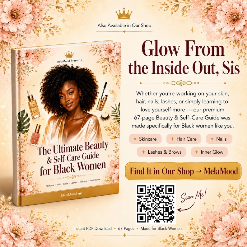 May include: A book cover with the title "The Ultimate Beauty & Self-Care Guide for Black Women" featuring a woman with curly hair. The cover also includes beauty product illustrations and the text "Glow From the Inside Out, Sis."