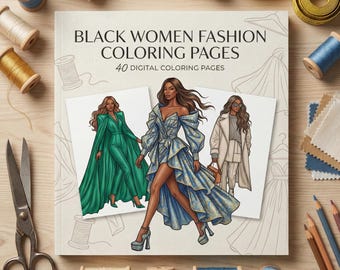 Black Women Fashion Coloring Book | 40 Stylish Outfit Illustrations (Digital Download)