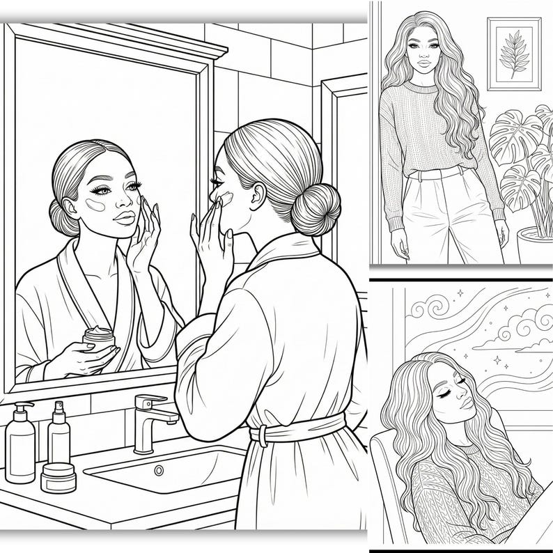 May include: Black and white line art illustration of a woman applying skincare in a bathroom, with a mirror reflection. Additional panels show a woman in a sweater and pants, and another woman relaxing. The theme is beauty and self-care.