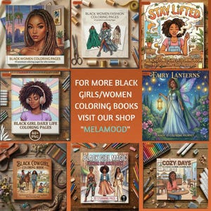 May include: A collection of coloring books with illustrations of Black women and girls. Titles include "Black Women Coloring Pages," "Black Girl Daily Life Coloring Pages," and "Black Girl Magic Fashion Coloring Book." The books feature various themes and styles.