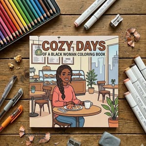 Black Women Coloring Pages, Melanin Art, Cozy Lifestyle (Digital Download)