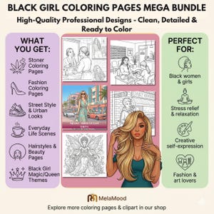 May include: A mega bundle of black girl coloring pages with high-quality, professional designs. The bundle includes stoner, fashion, street style, everyday life, hairstyles, and black girl magic themes. Perfect for stress relief and creative self-expression.