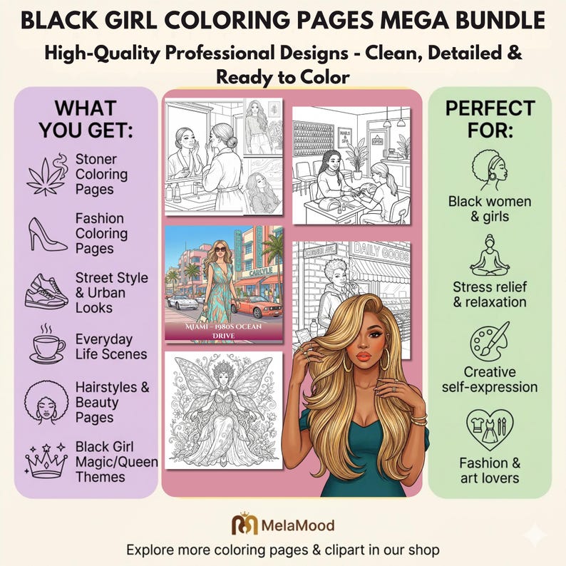 May include: A mega bundle of black girl coloring pages with high-quality, professional designs. The bundle includes stoner, fashion, street style, everyday life, hairstyles, and black girl magic themes. Perfect for stress relief and creative self-expression.