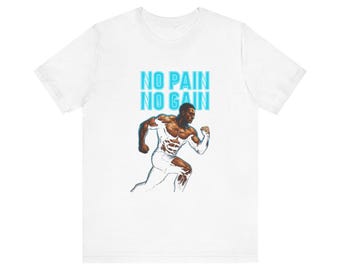 No Pain No Gain Gym T-Shirt for Strength Athletes & Fitness Enthusiasts