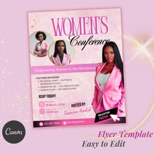 May include: A pink flyer for a Women's Conference, featuring the text "Empowering Women in the Workplace." It includes images of women, speaker names, and event details. The flyer is designed with a pink and white color scheme and includes the text "Flyer Template Easy to Edit."