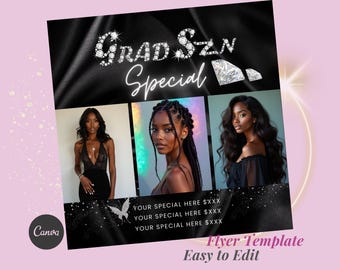 May include: A black flyer with the text "GRAD SZN Special" in a diamond-studded font. The flyer features three images of women and the text "YOUR SPECIAL HERE $XXX". The bottom of the flyer reads "Flyer Template Easy to Edit".