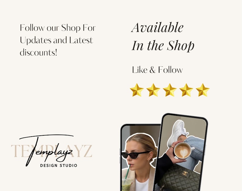 May include: Cream-colored graphic with text that reads "Follow our Shop For Updates and Latest discounts!" and "Available In the Shop. Like & Follow." Includes a logo and images of a person.