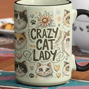Cat Mom Mug 15oz Crazy Cat Lady, 11oz Accent Coffee Cup, Gift for Cat Lovers, Cute Cat Mug, Cat Enthusiast Gift