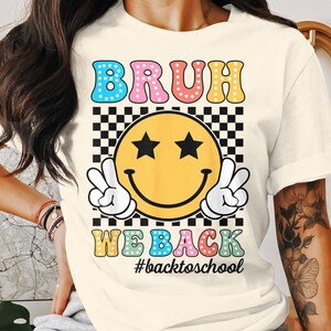 Bruh We Back Png, Back To School Digital Download, Funny Teacher Png, Smiley Face Png, Retro Design, Digital File