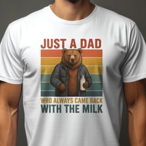 Funny Dad Bear PNG, Retro Vintage Design, Father's Day Digital Art, Just a Dad Always Came Back With Milk Print, Cute Papa Bear