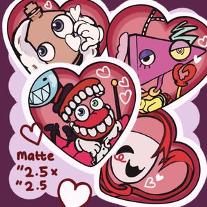 May include: A collection of four heart-shaped stickers featuring cartoon characters, including a bottle, a pink triangle, a set of chattering teeth, and a face with red hair. The text "matte" and "2.5 x 2.5" inches is printed on the left side.