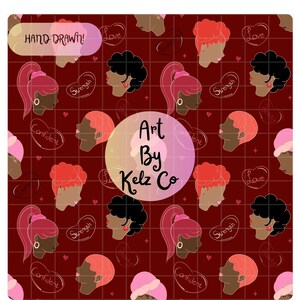 May include: A repeating pattern featuring stylized illustrations of women's faces with various hairstyles in shades of pink, red, and black, set against a dark red grid background. The design includes the text "HAND DRAWN!", "Art By Kelz Co", and words like "Love", "Strength", and "Confident".