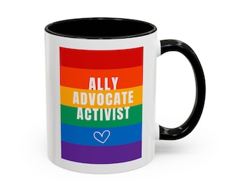 LGBTQ Pride Ally Mug, Rainbow Coffee Cup, LGBT Tea Mug, Queer Drinkware, 11oz