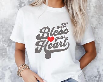 Comfort Colors Well Bless Your Heart Shirt, Sarcastic Quote
