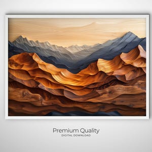 May include: Abstract digital art print featuring a mountain range made of wood. The mountains are layered and textured, with shades of brown, orange, and blue. The print has a modern and minimalist aesthetic.