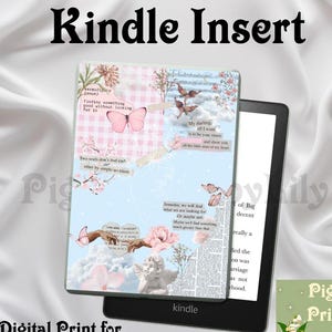 May include: A digital printable design for a Kindle e-reader cover. The design features a collage of pink and blue floral patterns, text, and images. The text includes quotes about love, serendipity, and finding what you are looking for. The design also includes a small image of an angel.
