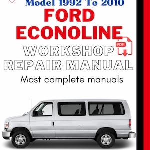 Ford Econoline 1992 To 2010 Service Manual manual PDF, Ford Workshop Guide