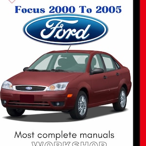 Ford Focus 2000 To 2005 Service Manual manual PDF, Ford Workshop Guide