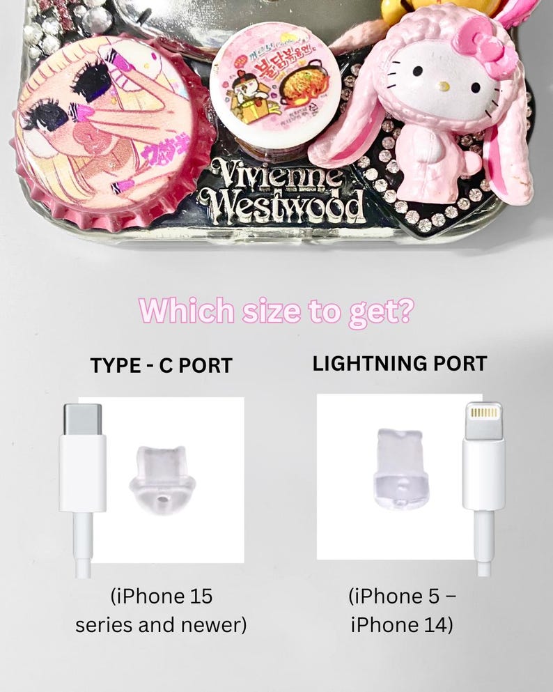 May include: A decorative phone case with a pink Hello Kitty figure, a pink and silver Vivienne Westwood logo, and a pink and white cartoon image. The image also shows a Type-C port and a Lightning port with the text "Which size to get?"