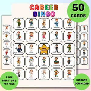 May include: Career Bingo game with colorful illustrations of various professions. The game includes 50 cards and features the text "Career Bingo", "50 Cards", "2 Size Print 1 or 2 per page", and "Instant Download".