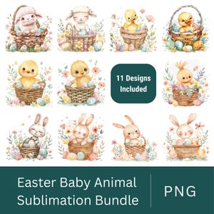 Pode incluir: Uma coleção de ilustrações em aquarela com animais bebês em cestas com ovos de Páscoa e flores. Os animais incluem cordeiros, pintinhos e coelhos. O texto "11 Designs Included", "Easter Baby Animal Sublimation Bundle" e "PNG" está presente.