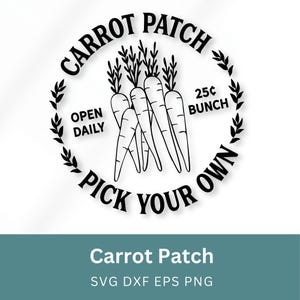 Carrot Patch SVG. "Scegli il tuo" Vintage Farm Stand. Decorazioni pasquali da fattoria. Download digitale. SvG, EpS, PnG, DxF - Uso personale