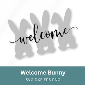 May include: A digital cut file design featuring four bunny silhouettes with the word "welcome" in a cursive font. The design is perfect for creating a welcome sign for Easter or spring.