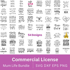 Mum Life Bundle. 54 Unique Designs. Instant Digital Download. SvG, EpS, PnG, DxF. Commercial Use.