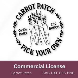 Könnte beinhalten: Schwarz-weiß-Illustration eines Schilds für ein Karottenfeld. Das Schild lautet "Carrot Patch", "Open Daily", "Pick Your Own" und "25¢ Bunch".