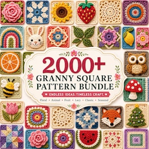 Könnte beinhalten: Eine Sammlung bunter Häkel-Granny-Squares mit verschiedenen Motiven wie Blumen, Früchten, Tieren und saisonalen Mustern, die ein zentrales weißes Etikett mit dem Text 2000+ GRANNY SQUARE PATTERN BUNDLE umgeben.