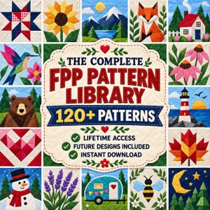 May include: A collection of quilt block designs featuring a central label titled The Complete FPP Pattern Library 120+ Patterns. The surrounding grid displays various colorful fabric motifs including a sunflower, fox, house, hummingbird, bear, lighthouse, snowman, lavender, camper, bee, and moon.