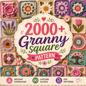 May include: A collection of colorful crochet granny squares featuring various floral and geometric designs surrounding a central white label with the text 2000+ Granny square PATTERN, including icons for instant download, lifetime access, and PDF patterns.