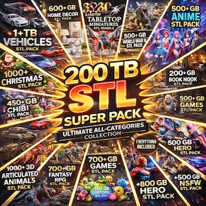 Könnte beinhalten: Eine 200 TB STL Super Pack digitale Sammlung mit verschiedenen Kategorien wie Fahrzeugen, Wohndekoration, Tabletop-Miniaturen, Anime, Weihnachten, Buchnischen, Spielen, Helden, beweglichen Tieren, Fantasy-Rollenspielen und 3D-Modellen.