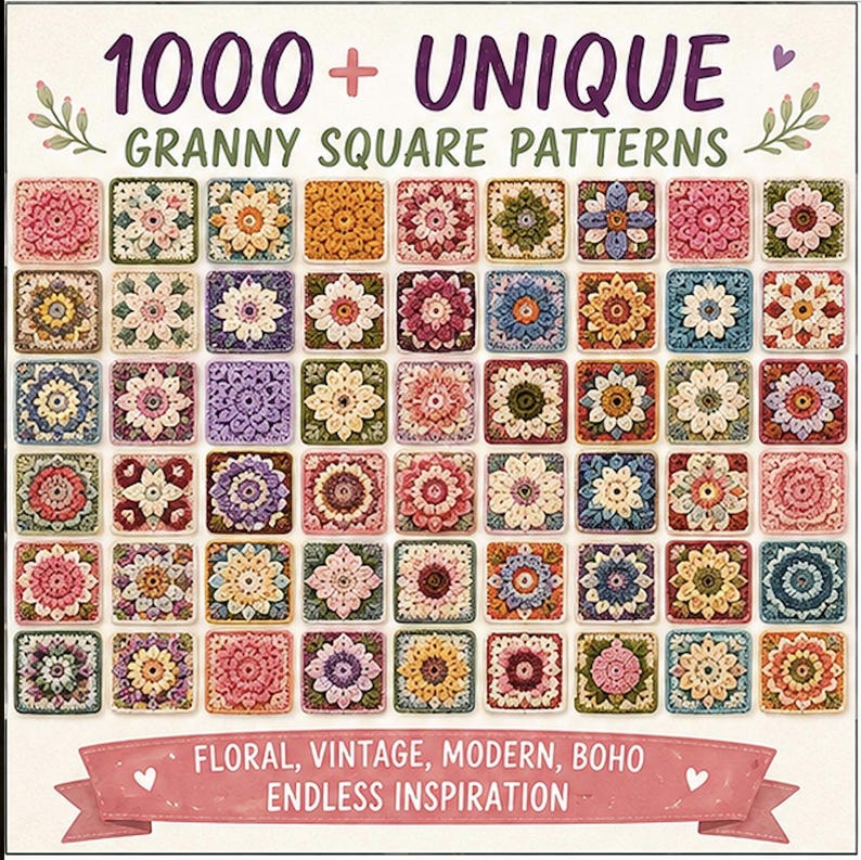 May include: A collection of colorful granny square patterns. The image features a grid of crocheted squares in various floral designs and colors. Text at the top reads "1000+ UNIQUE GRANNY SQUARE PATTERNS". Below, a banner states "FLORAL, VINTAGE, MODERN, BOHO ENDLESS INSPIRATION".