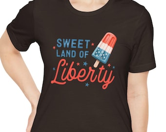Sweet Land of Liberty Tee, Patriot Shirt, Independence Day Gift, Unisex Casual Wear, Americana Style Tee, Fourth of July Celebration