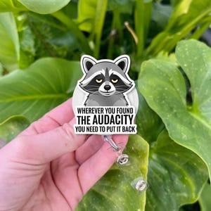 Funny Raccoon Badge Reel: Sarcastic Work Humor ID Holder
