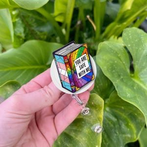 You Are Safe With Me Badge Reel, LGBTQ Book ID Holder, Pride Nurse Badge Clip, Inclusive Teacher Badge, Rainbow Book Reel